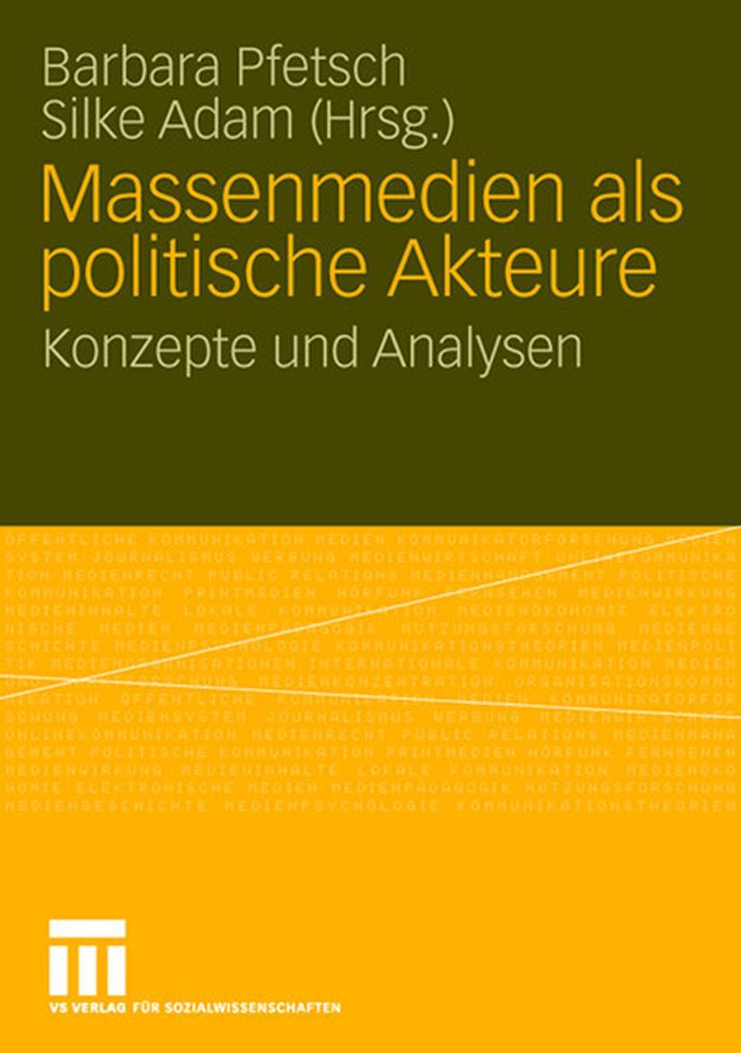 Vorderes Coverbild Massenmedien als politische Akteure