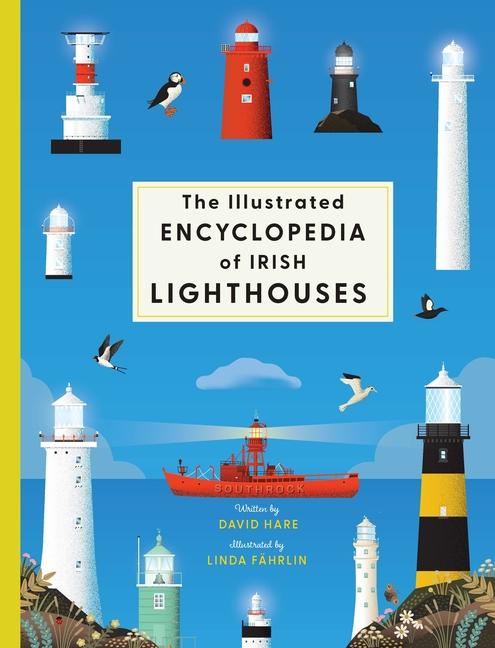 Vorderes Coverbild The Illustrated Encyclopedia of Irish Lighthouses