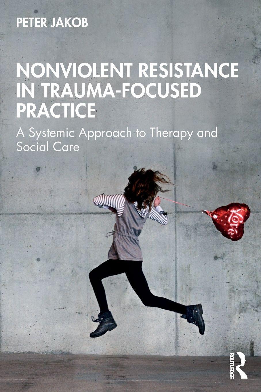 Vorderes Coverbild Nonviolent Resistance in Trauma-Focused Practice