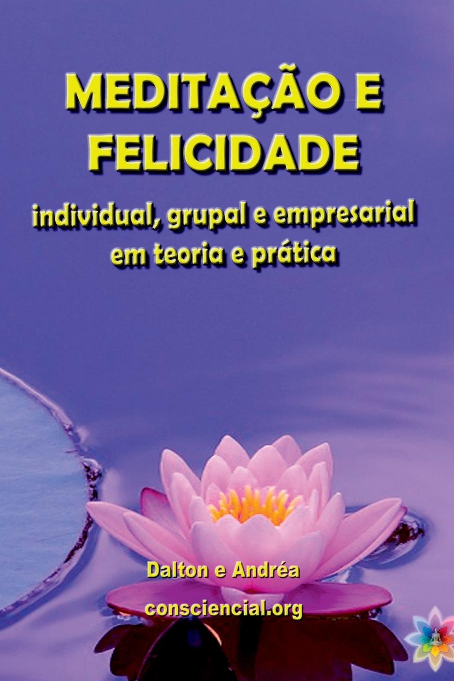 Vorderes Coverbild Meditação E Felicidade