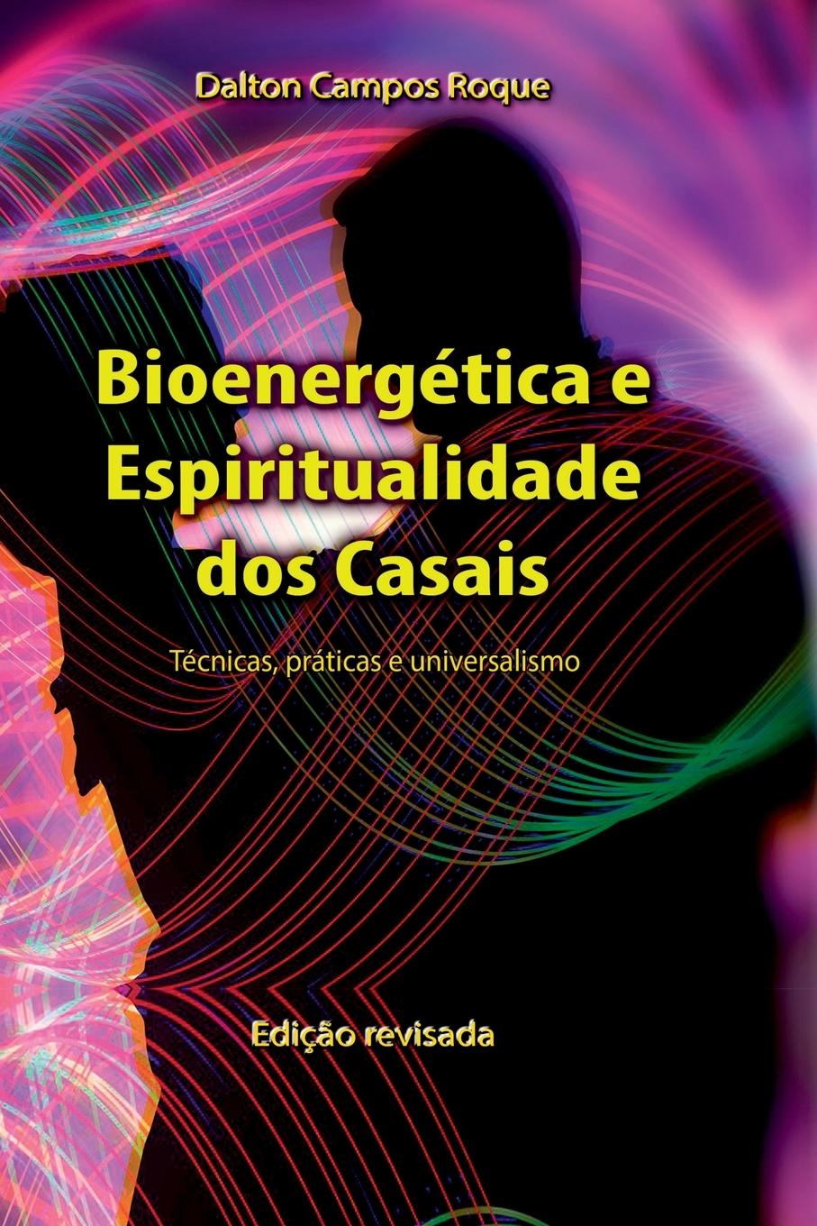 Vorderes Coverbild Bioenergética E Espiritualidade Dos Casais