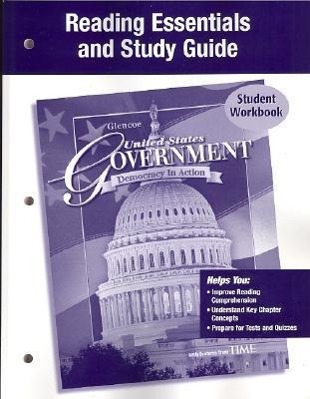 Vorderes Coverbild United States Government: Democracy in Action, Reading Essentials and Note Taking Guide