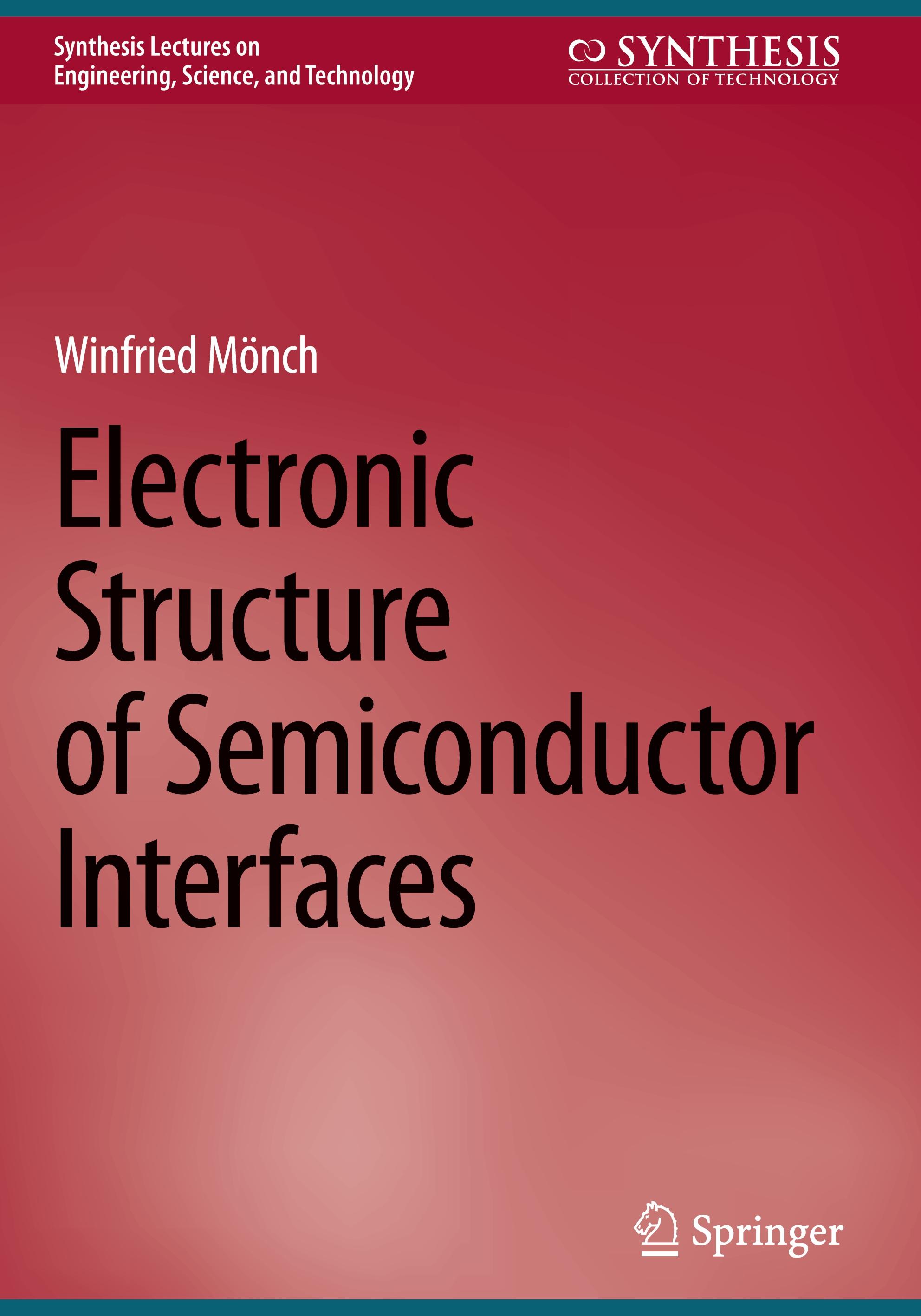 Vorderes Coverbild Electronic Structure of Semiconductor Interfaces