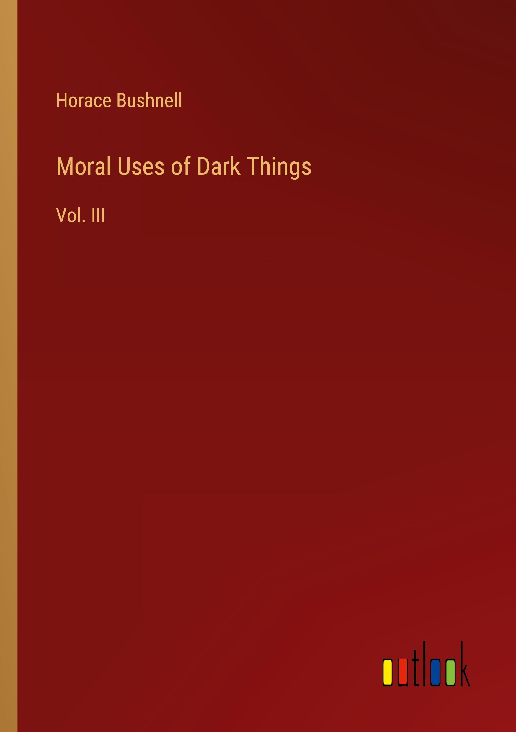Vorderes Coverbild Moral Uses of Dark Things