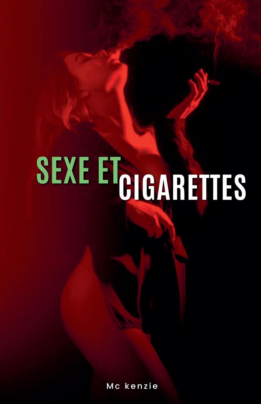 Vorderes Coverbild Sexe et Cigarettes