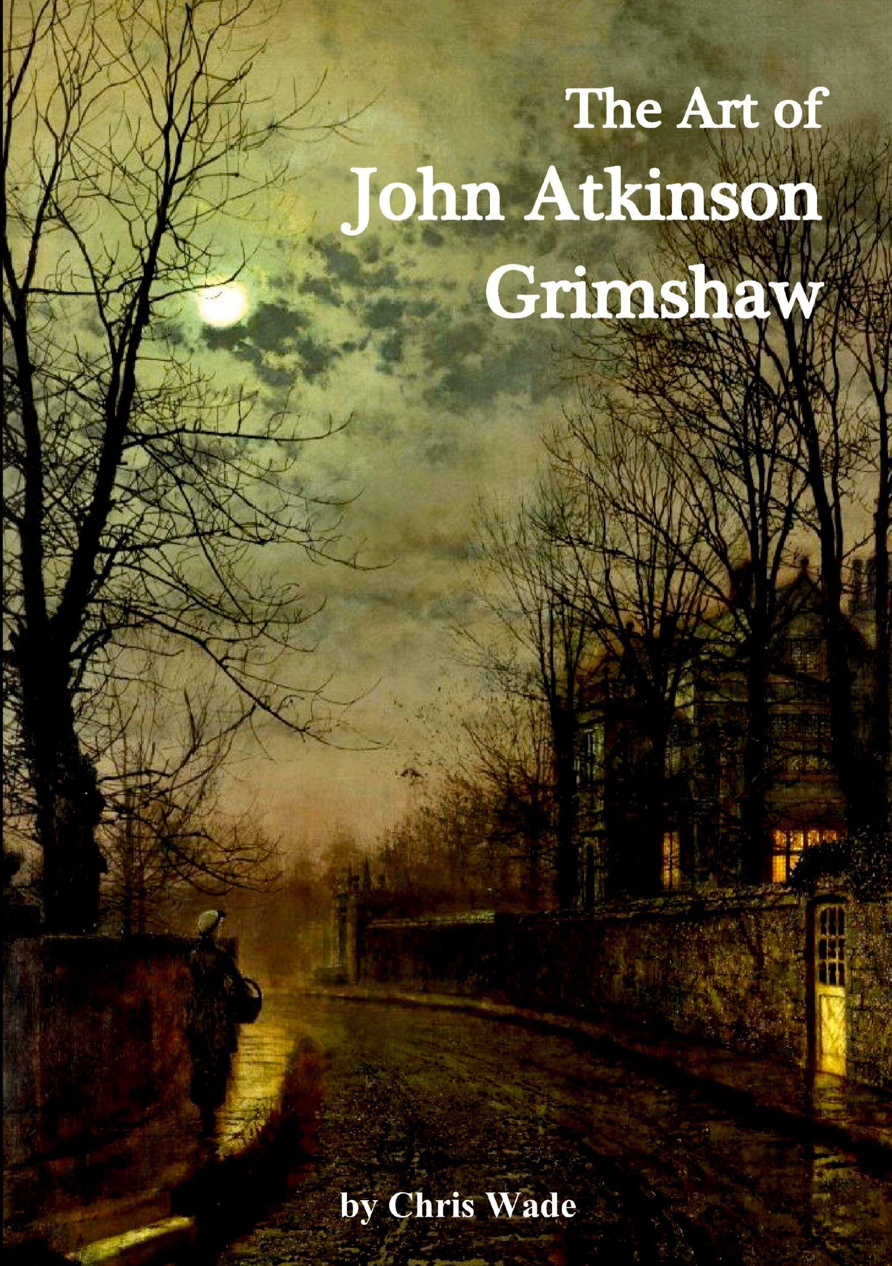 Vorderes Coverbild The Art of John Atkinson Grimshaw