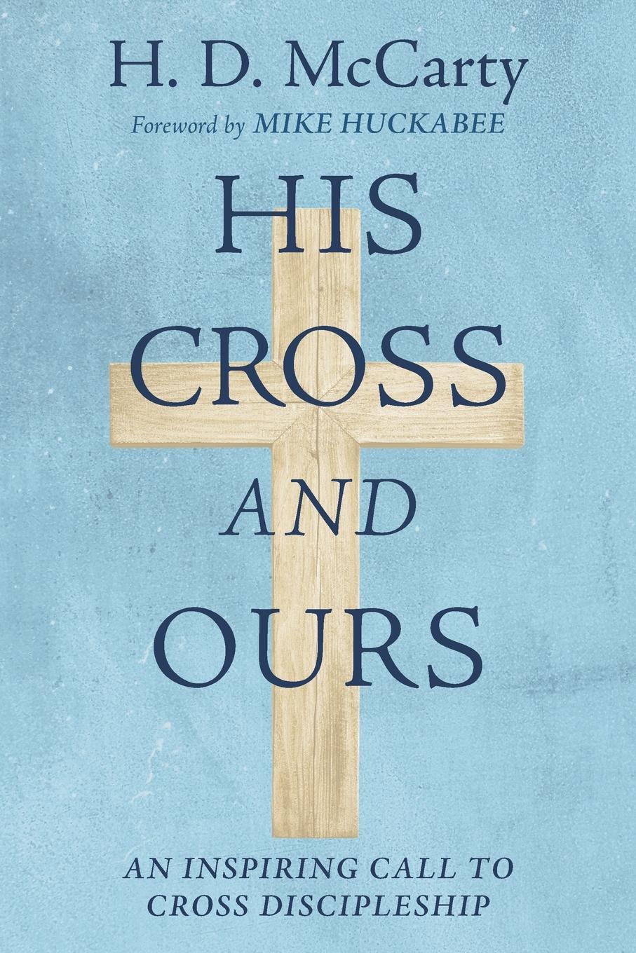 Vorderes Coverbild His Cross and Ours