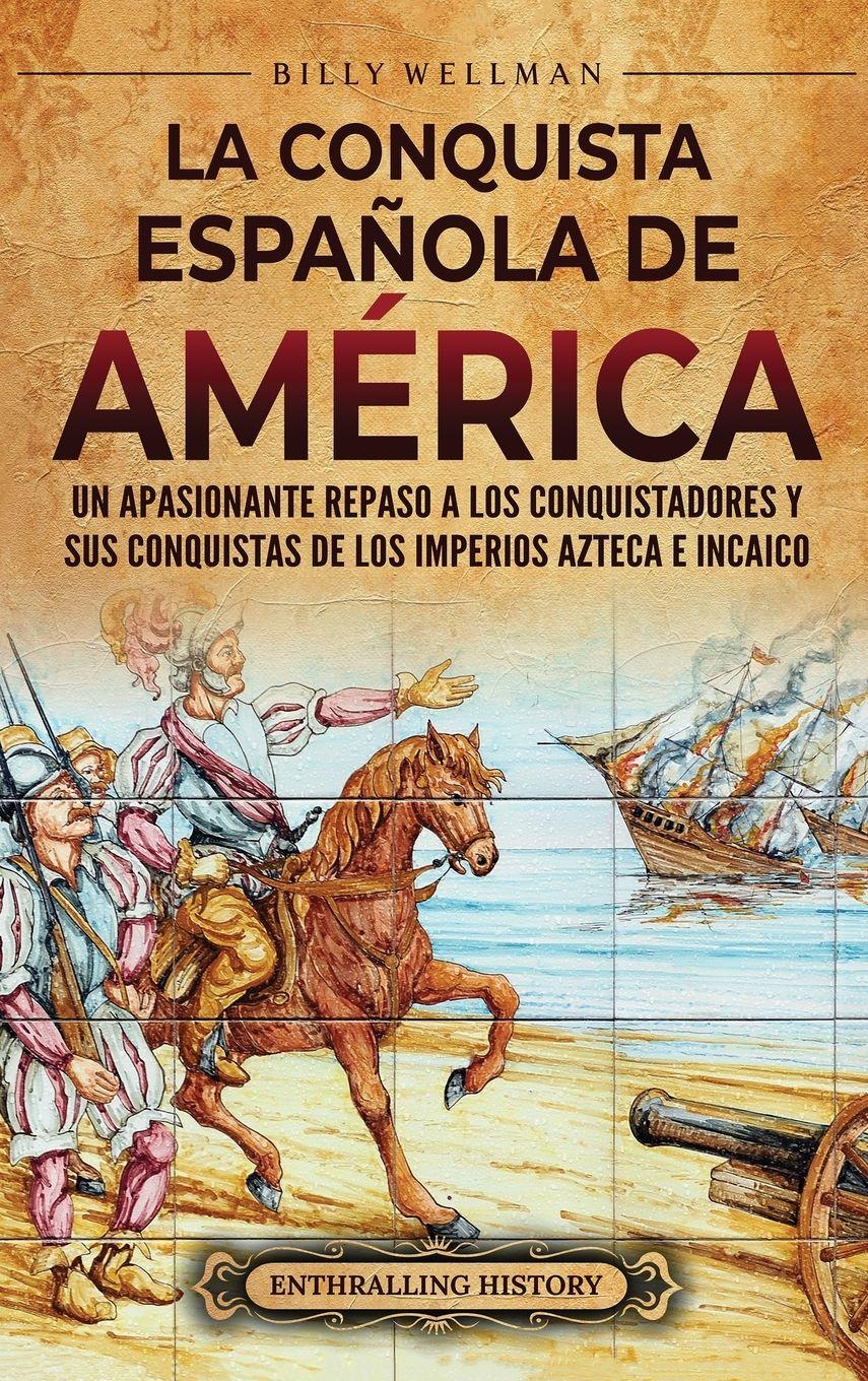 Vorderes Coverbild La conquista española de América