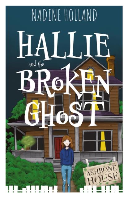 Vorderes Coverbild Hallie and the Broken Ghost
