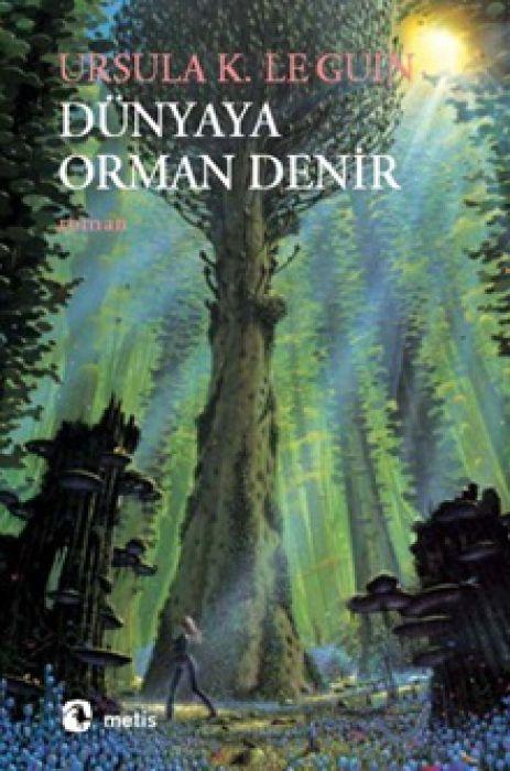 Vorderes Coverbild Dünyaya Orman Denir