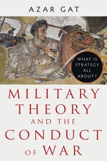 Vorderes Coverbild Military Theory and the Conduct of War