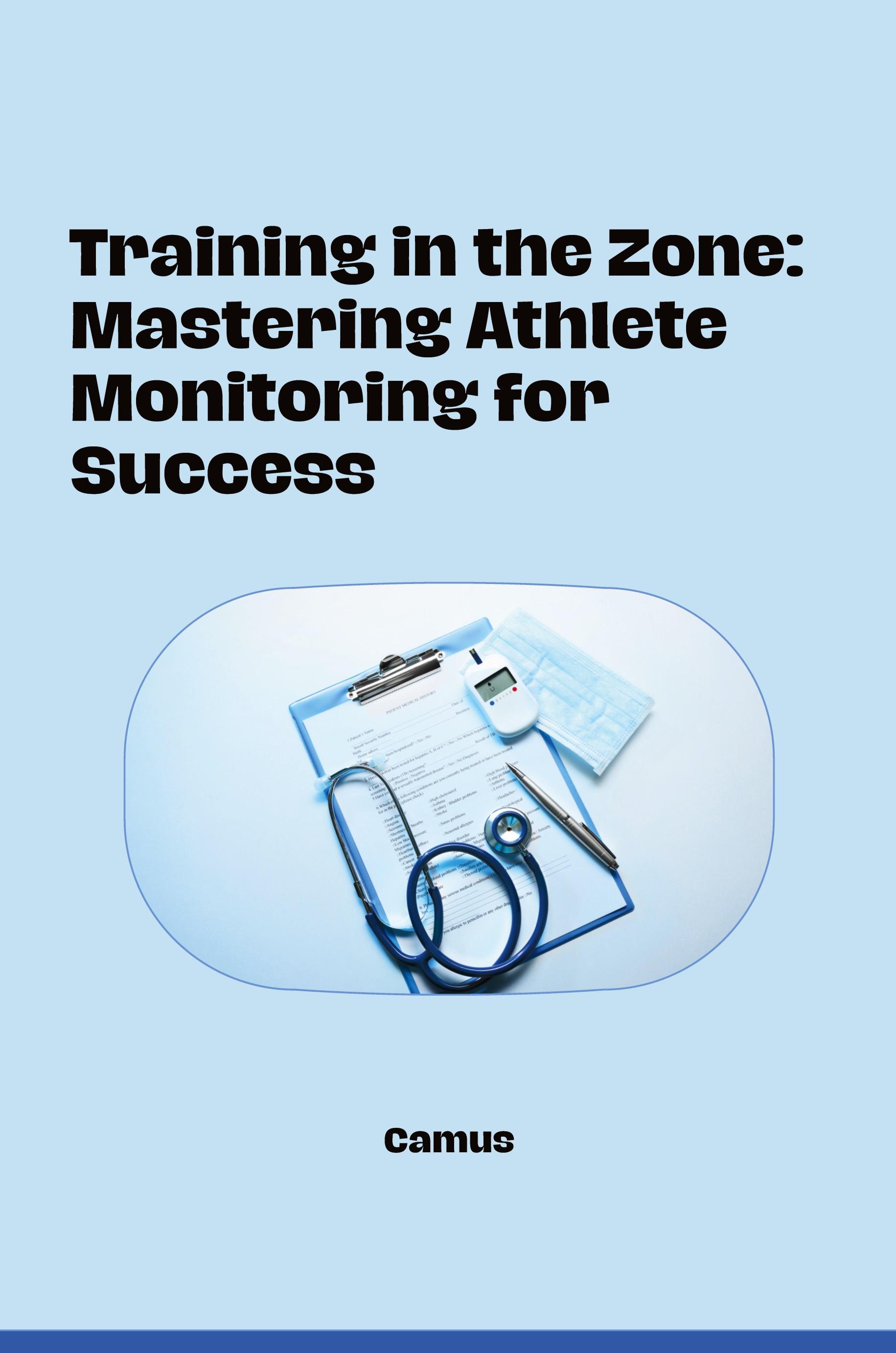 Vorderes Coverbild Training in the Zone: Mastering Athlete Monitoring for Success