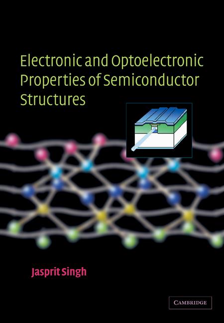 Vorderes Coverbild Electronic and Optoelectronic Properties of Semiconductor Structures