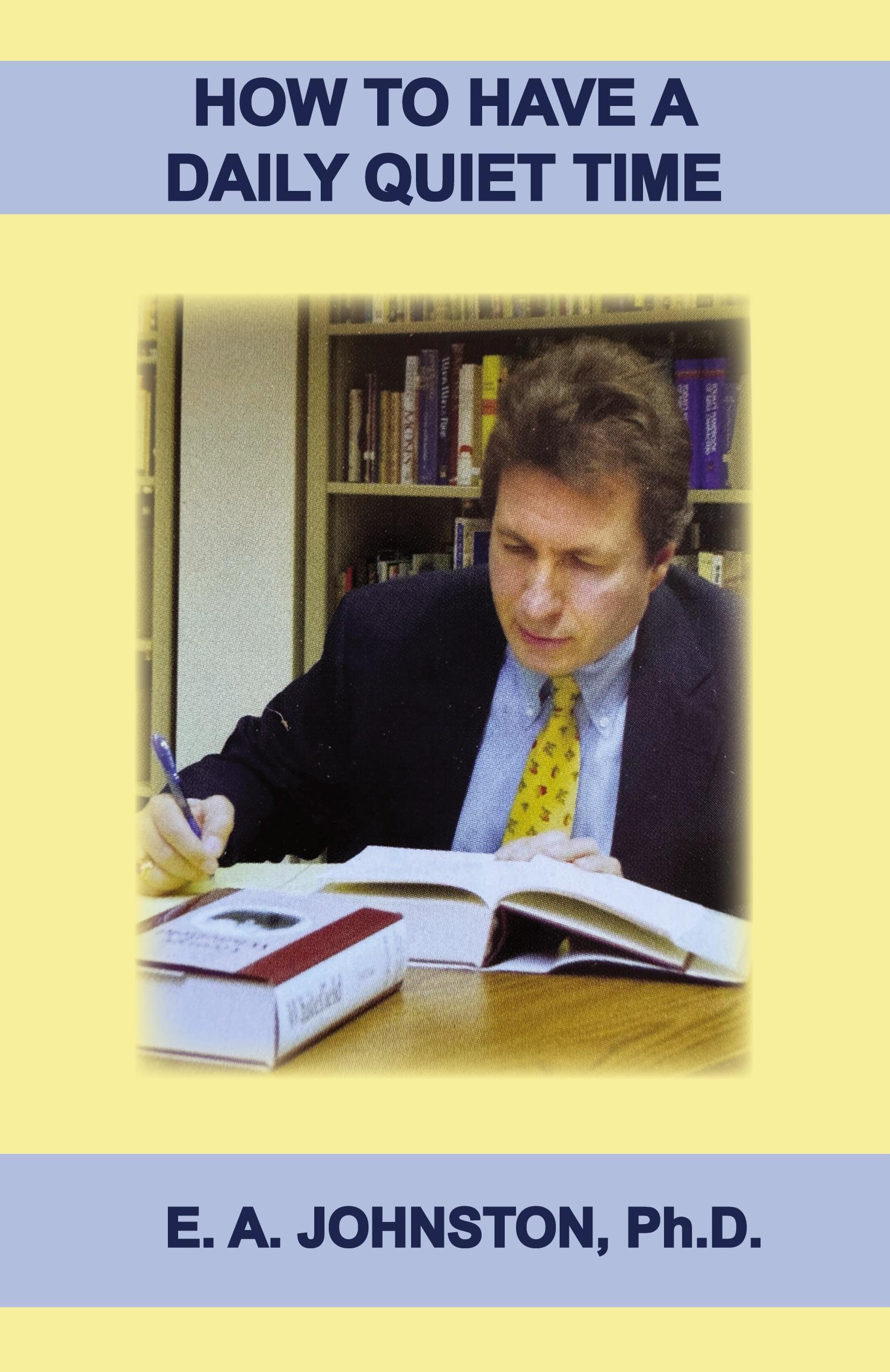 Vorderes Coverbild How to Have a Daily Quiet Time