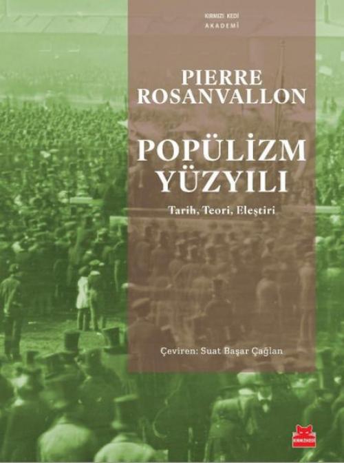 Vorderes Coverbild Popülizm Yüzyili - Tarih Teori Elestiri