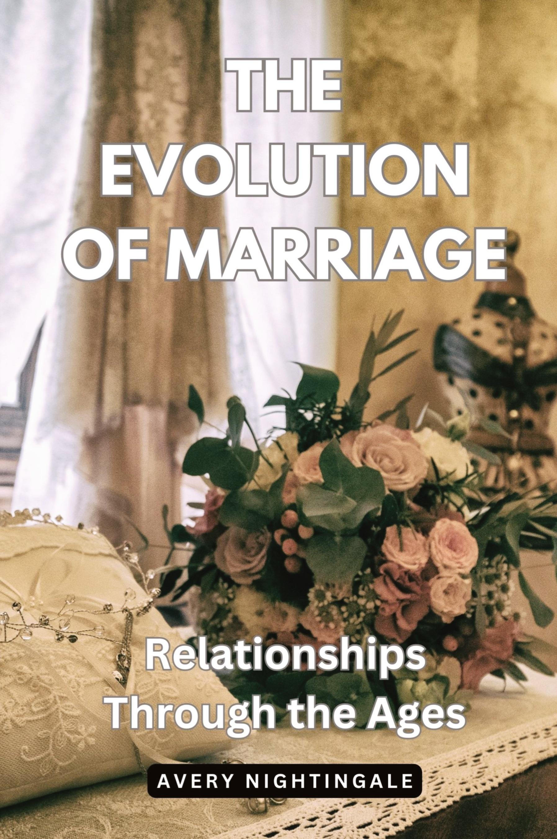 Vorderes Coverbild The Evolution of Marriage