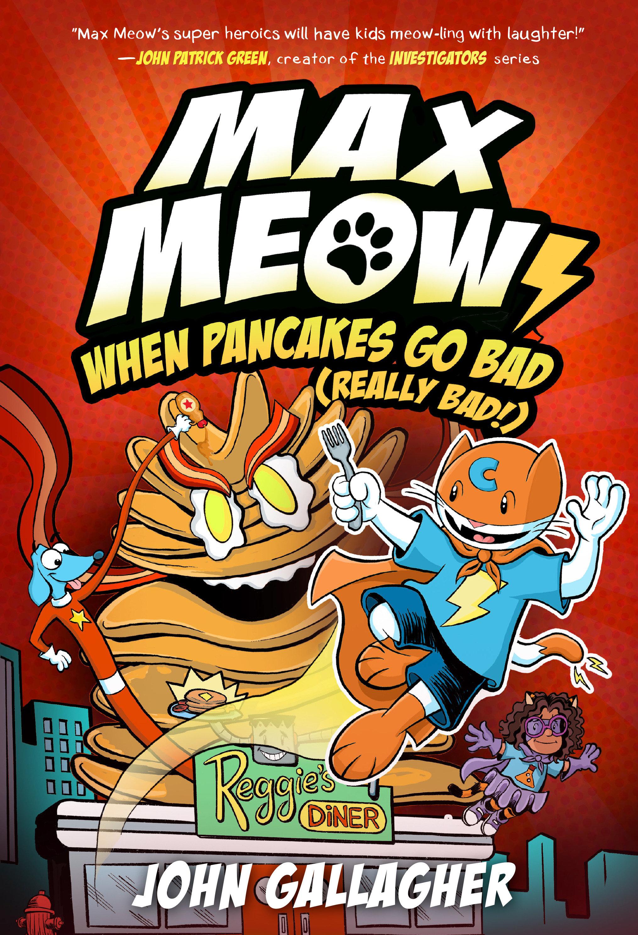 Vorderes Coverbild Max Meow 6: When Pancakes Go Bad (Really Bad!)