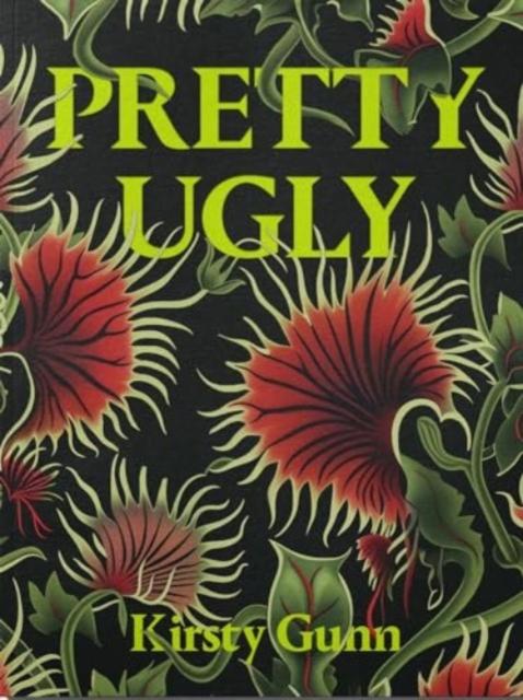 Vorderes Coverbild Pretty Ugly - Kirsty Gunn