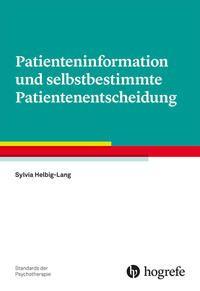 Vorderes Coverbild Patienteninformation und selbstbestimmte Patientenentscheidung