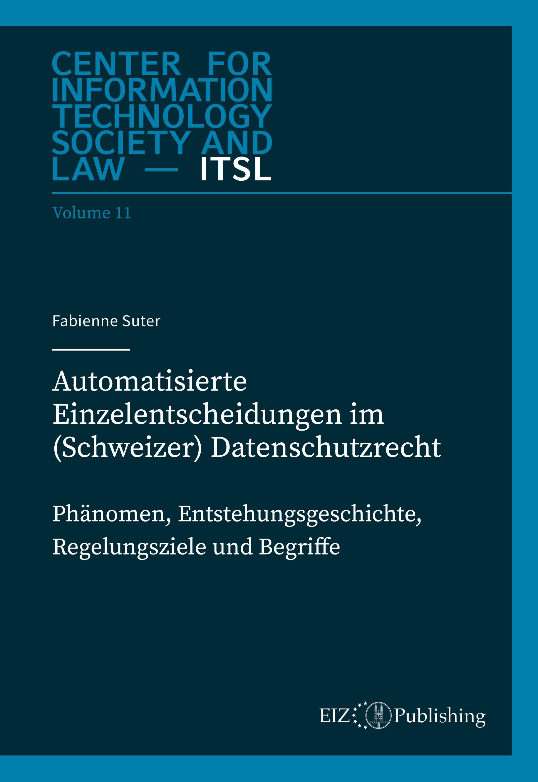 Vorderes Coverbild Automatisierte Einzelentscheidungen im (Schweizer) Datenschutzrecht