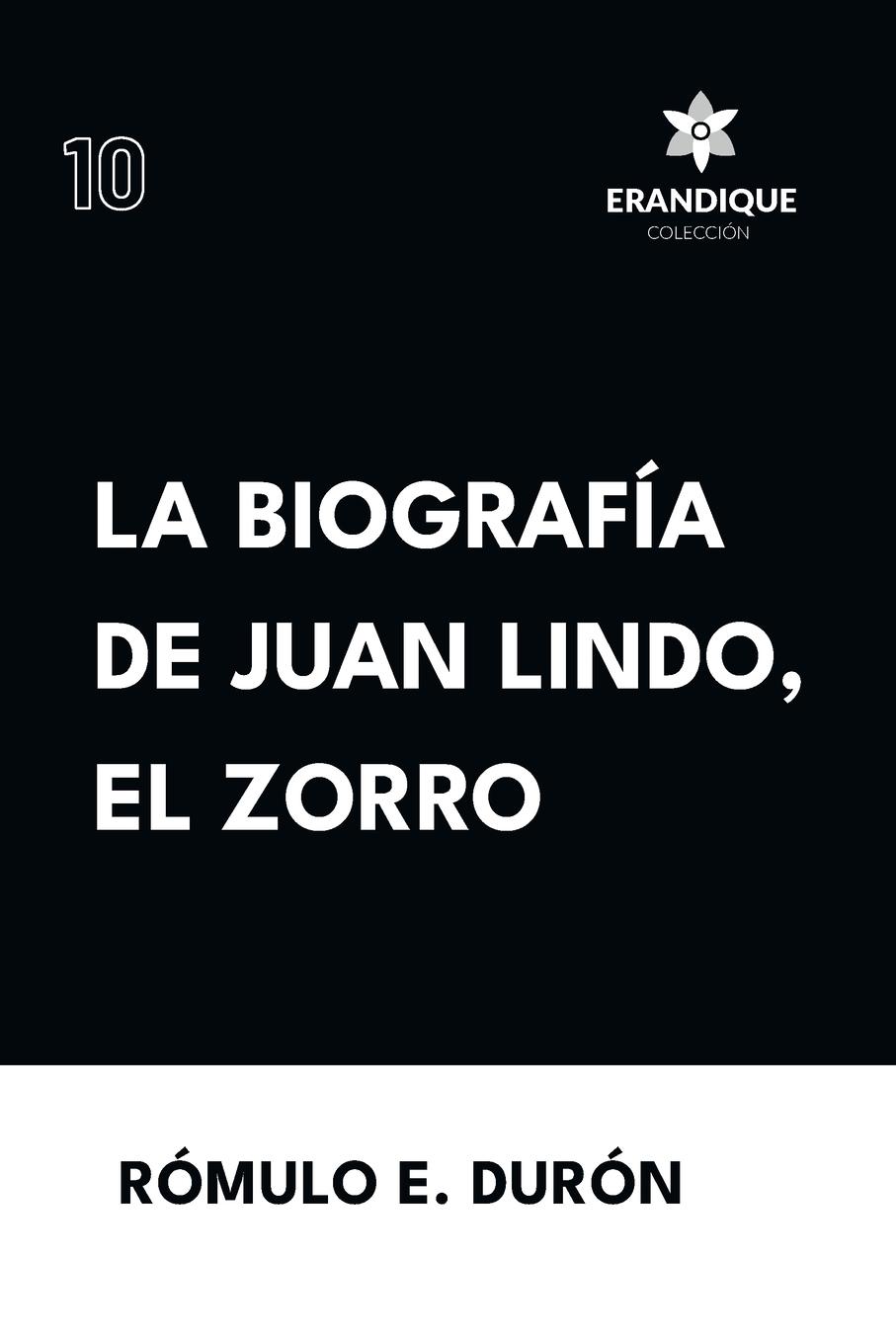Vorderes Coverbild Biografía de Juan Lindo, el Zorro