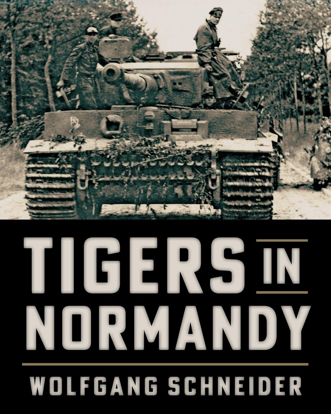 Vorderes Coverbild Tigers in Normandy