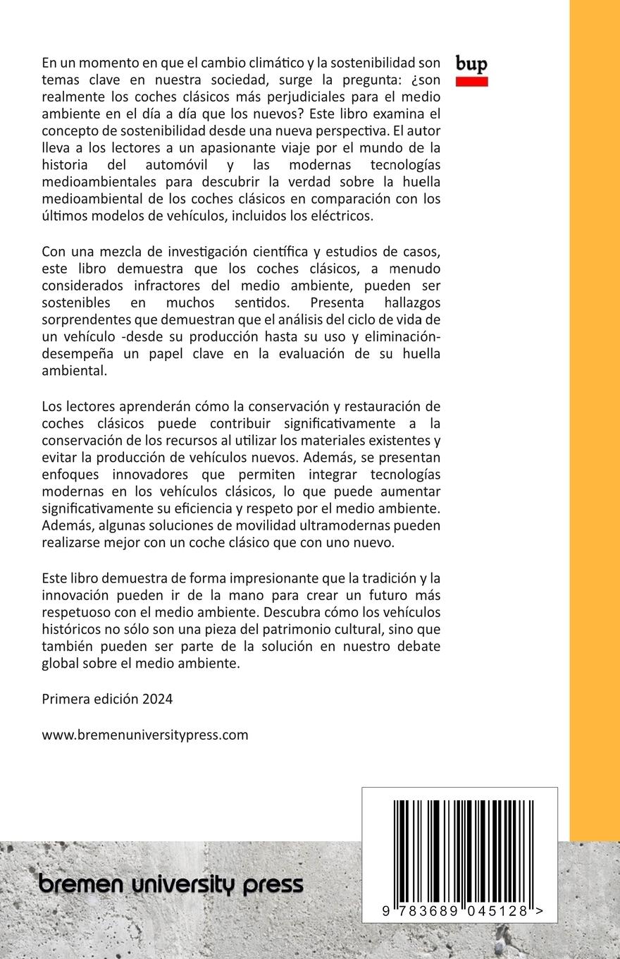 Rückseitencover La sostenibilidad de los coches clásicos frente a los nuevos