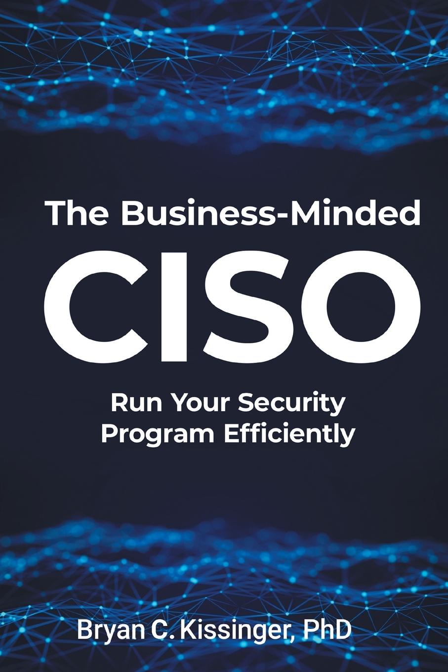 Vorderes Coverbild The Business-Minded CISO
