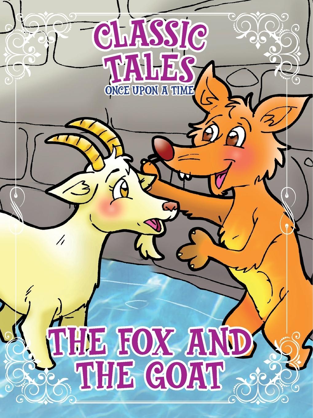 Vorderes Coverbild Classic Tales Once Upon a Time The Fox and The Goat