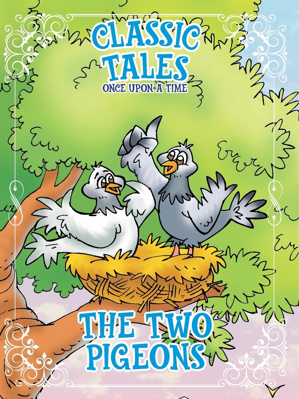Vorderes Coverbild Classic Tales Once Upon a Time The Two Pigeons