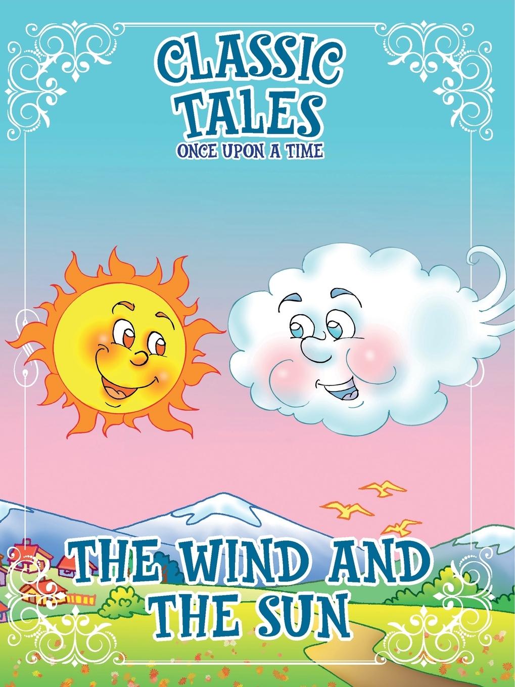 Vorderes Coverbild Classic Tales Once Upon a Time The Wind and The Sun