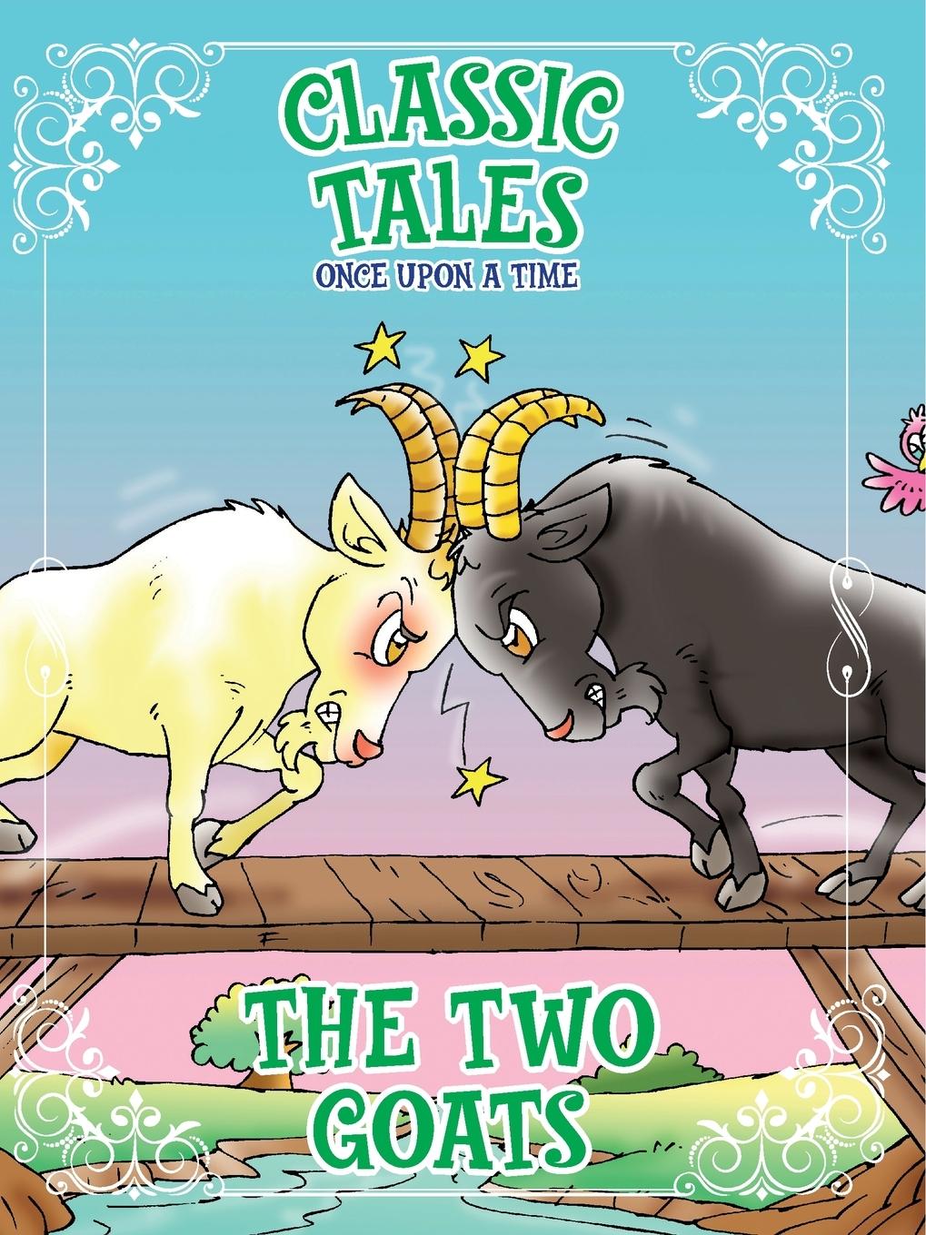 Vorderes Coverbild Classic Tales Once Upon a Time The Two Goats