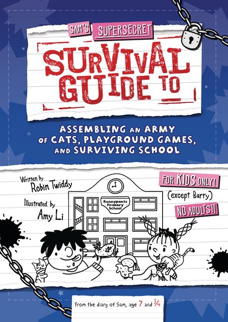 Vorderes Coverbild Sam's Supersecret Survival Guide to Assembling an Army of Cats, Playground Games, and Surviving School