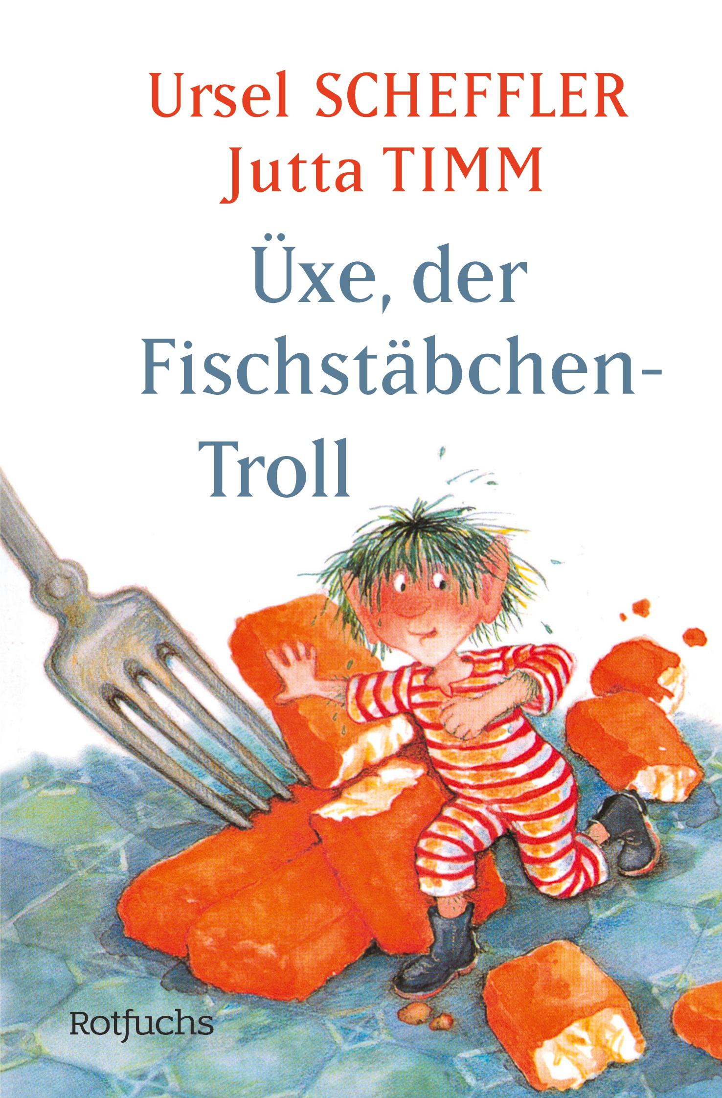 Vorderes Coverbild Üxe, der Fischstäbchen-Troll