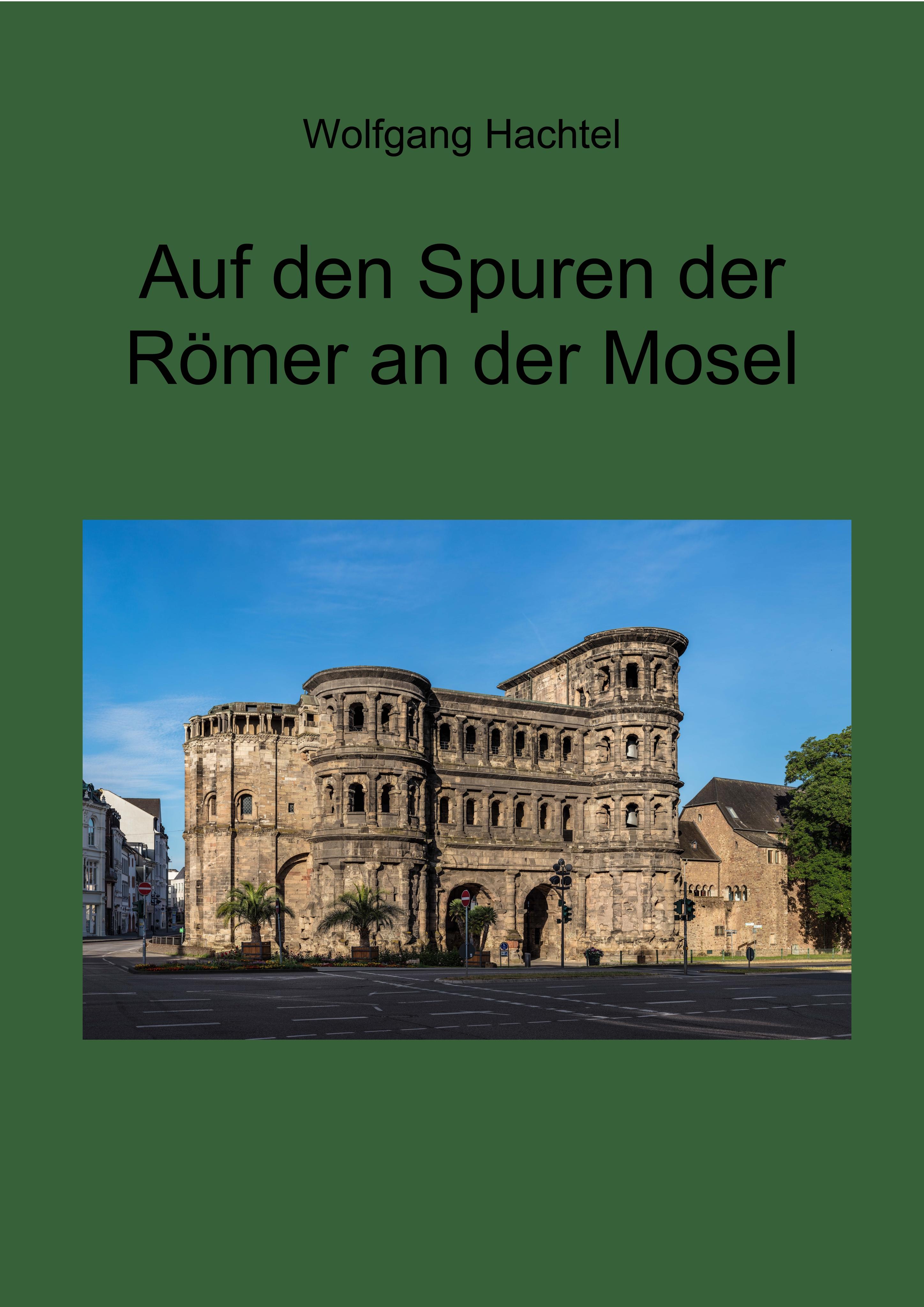 Vorderes Coverbild Auf den Spuren der Römer an der Mosel