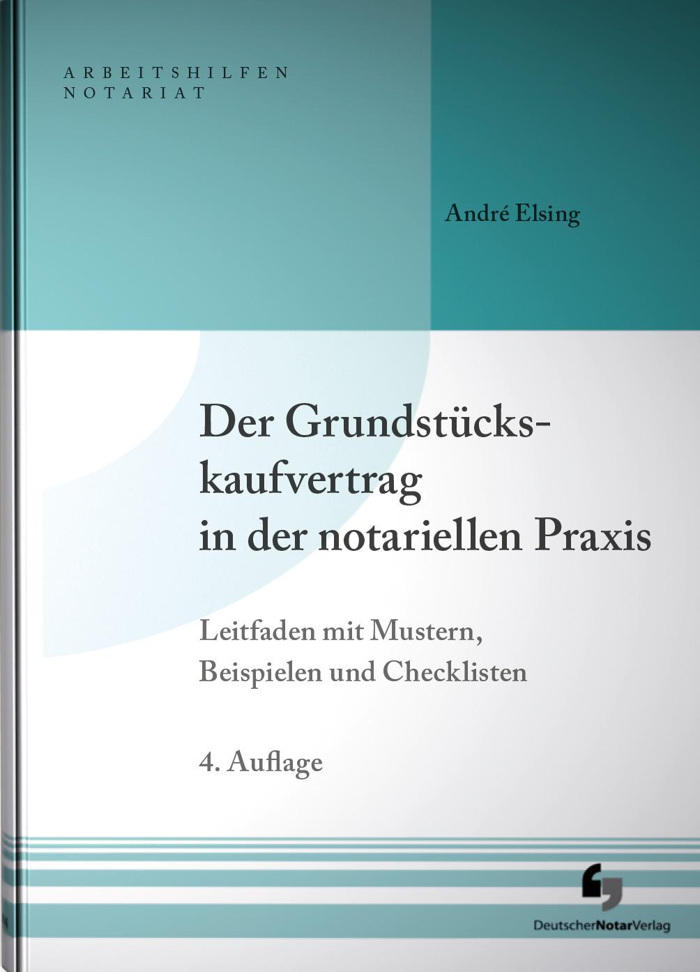 Vorderes Coverbild Der Grundstückskaufvertrag in der notariellen Praxis
