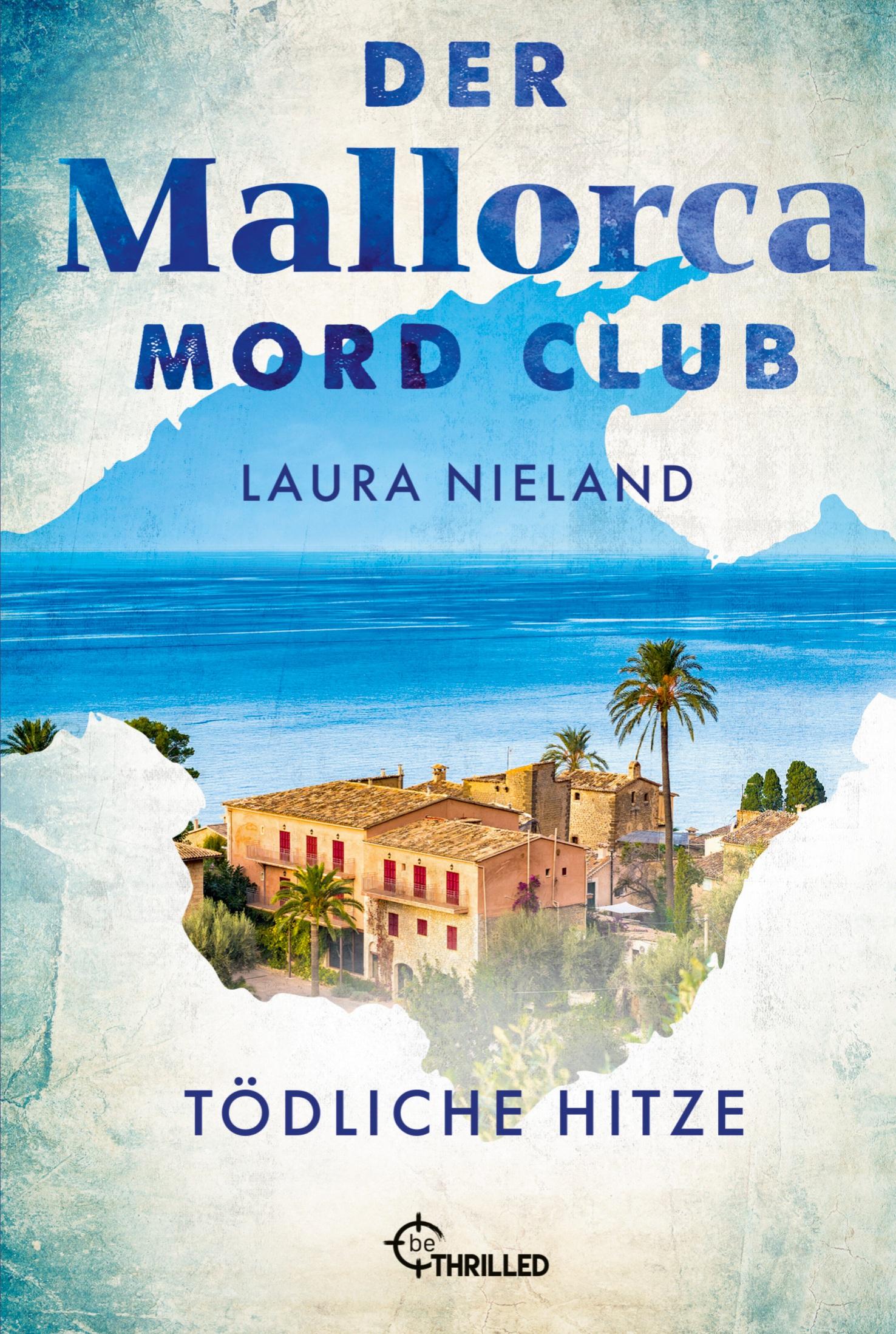 Vorderes Coverbild Der Mallorca Mord Club - Tödliche Hitze