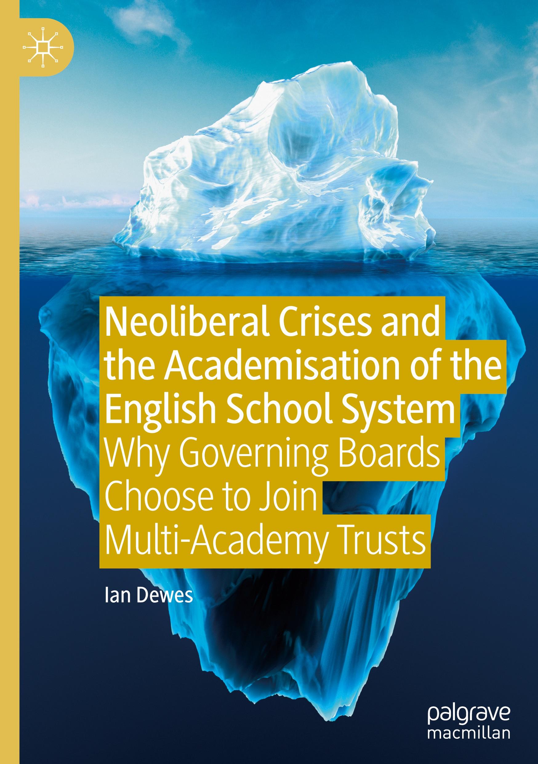 Vorderes Coverbild Neoliberal Crises and the Academisation of the English School System