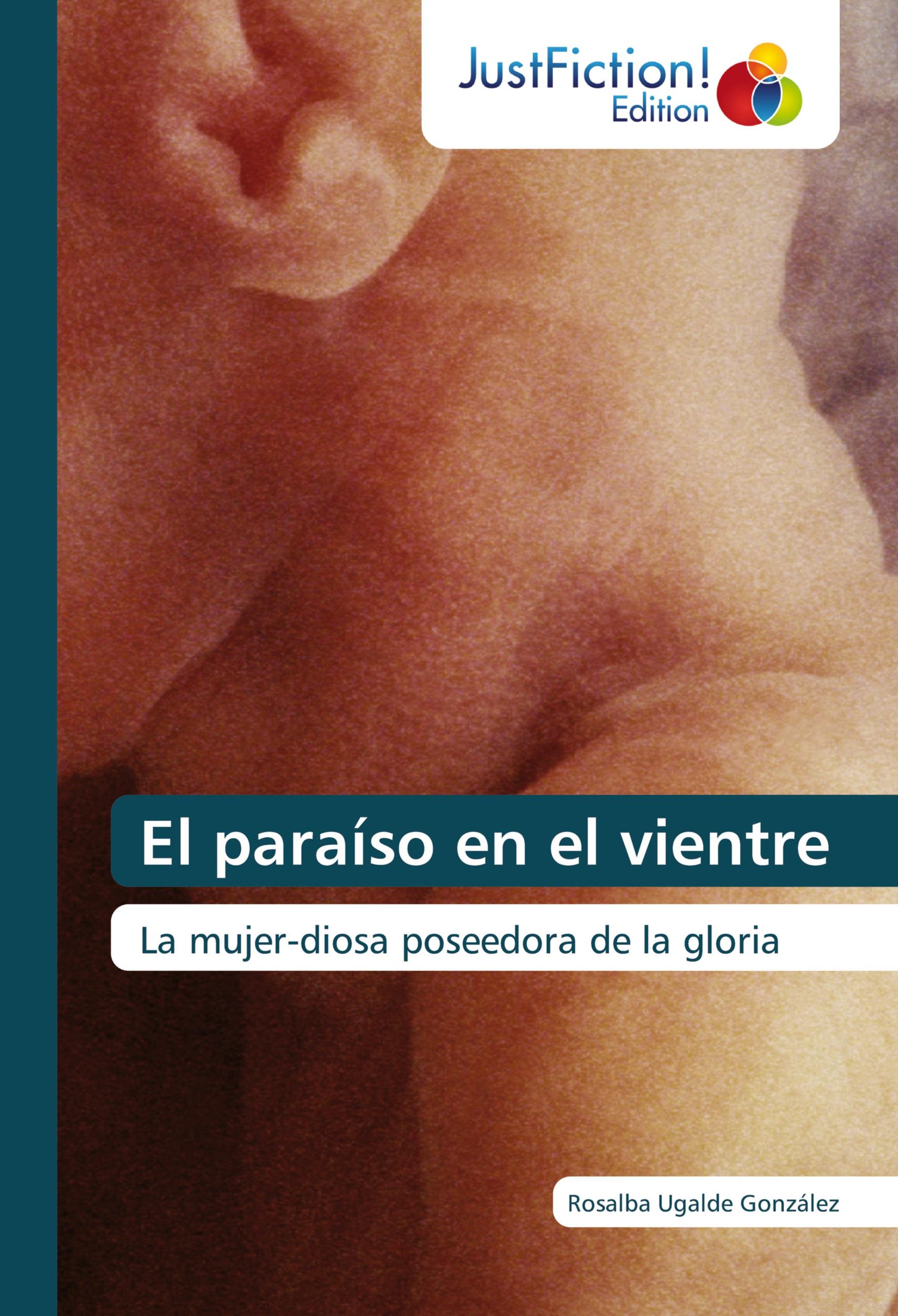 Vorderes Coverbild El paraíso en el vientre