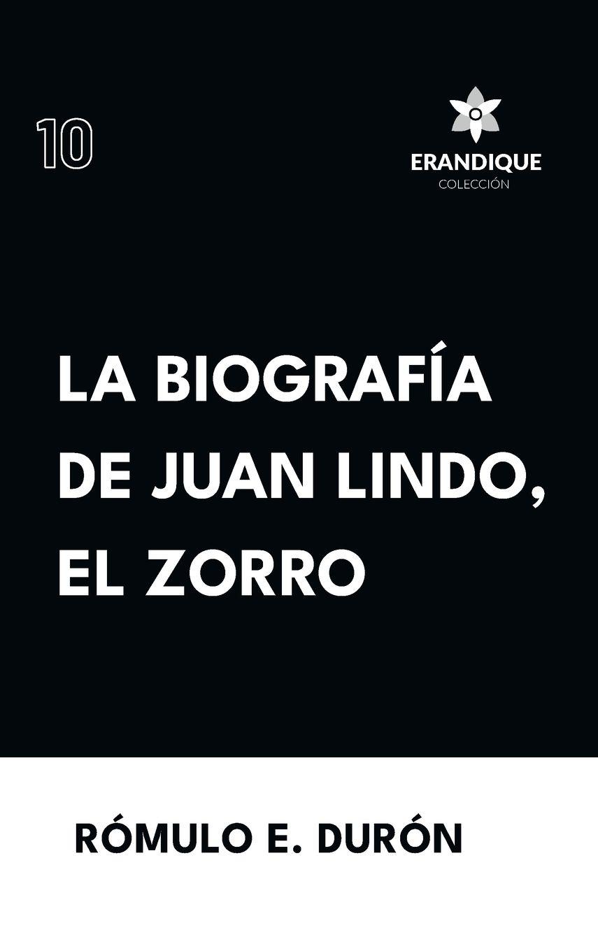 Vorderes Coverbild Biografía de Juan Lindo, el Zorro