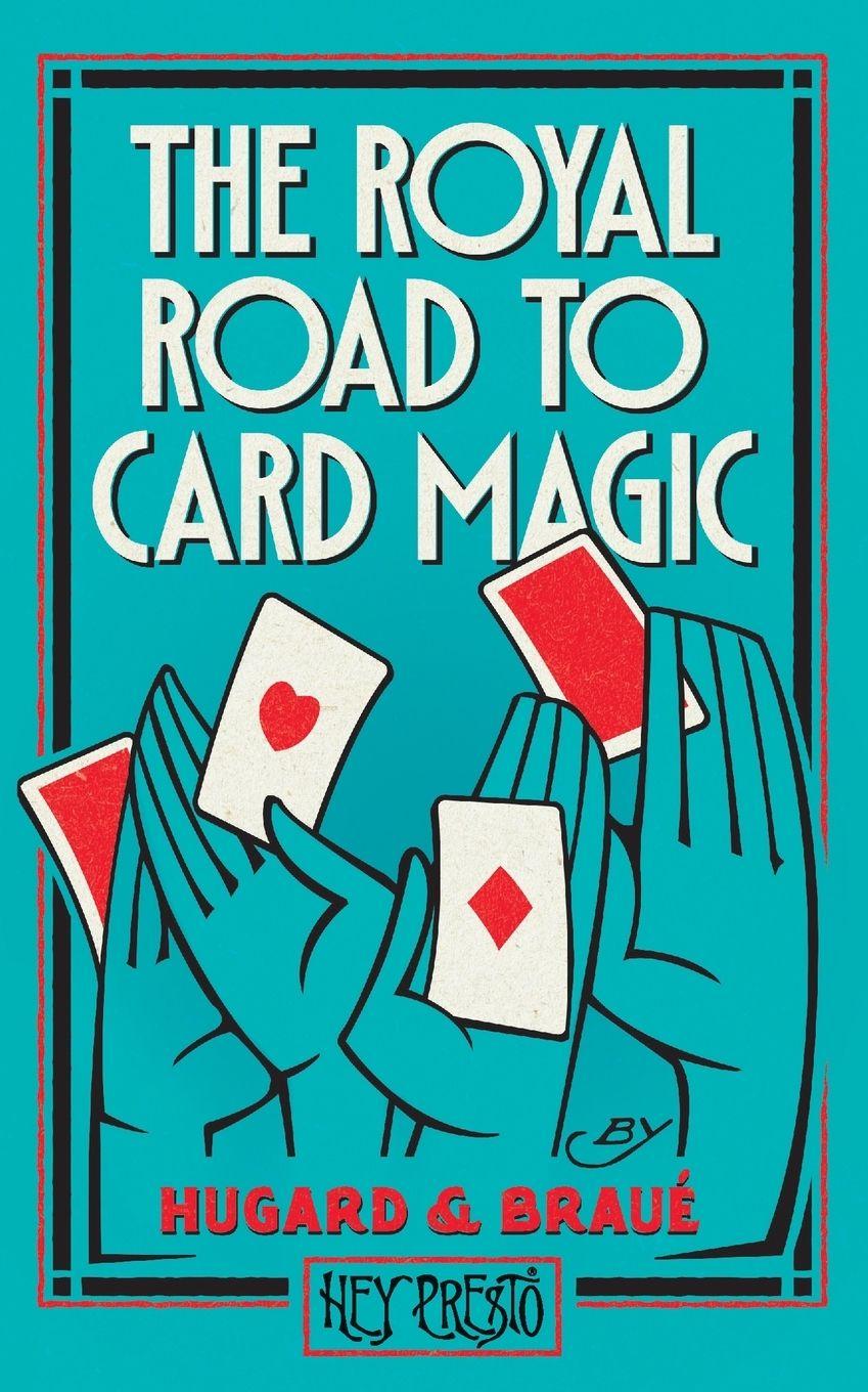 Vorderes Coverbild The Royal Road To Card Magic