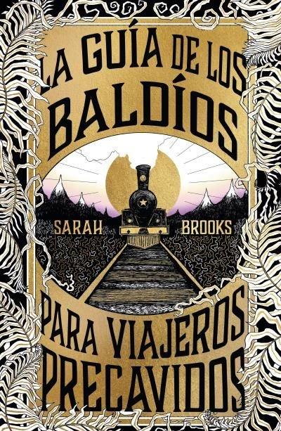 Vorderes Coverbild Guia de Los Baldios Para Viajeros Precavidos, La