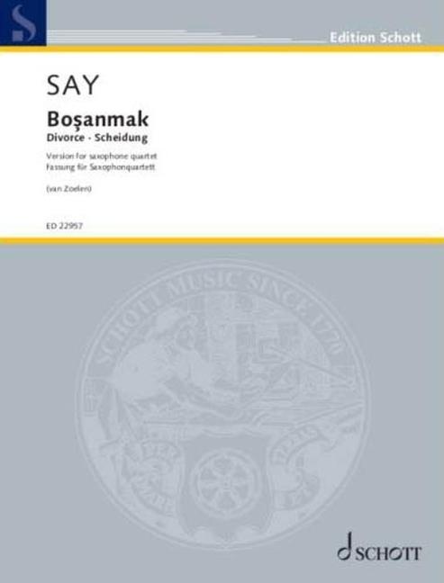 Vorderes Coverbild Say: Bosanmak Op. 29a for Saxophone Quartet Score and Parts
