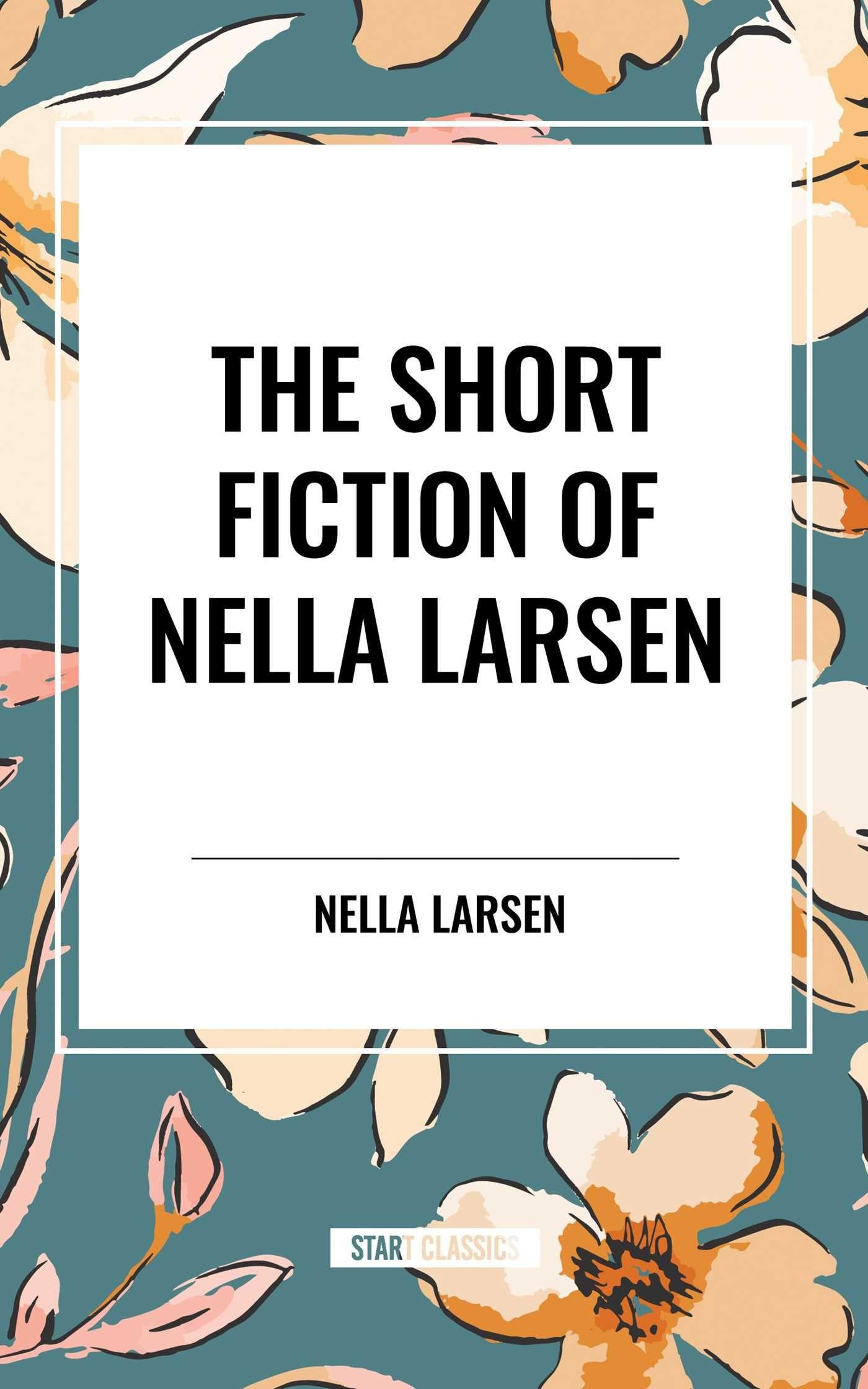 Vorderes Coverbild Short Fiction of Nella Larsen