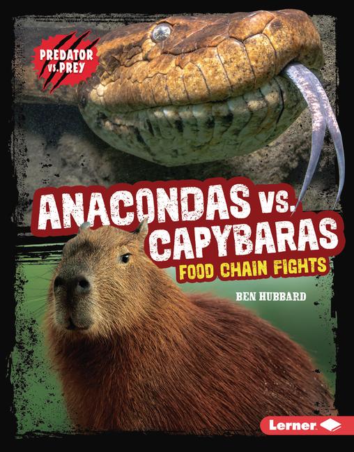 Vorderes Coverbild Anacondas vs. Capybaras