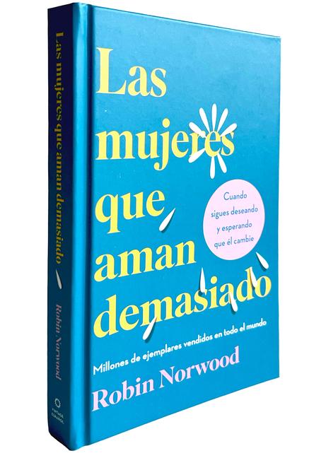 Vorderes Coverbild Las Mujeres Que Aman Demasiado (Edición de Regalo) / Women Who Love Too Much