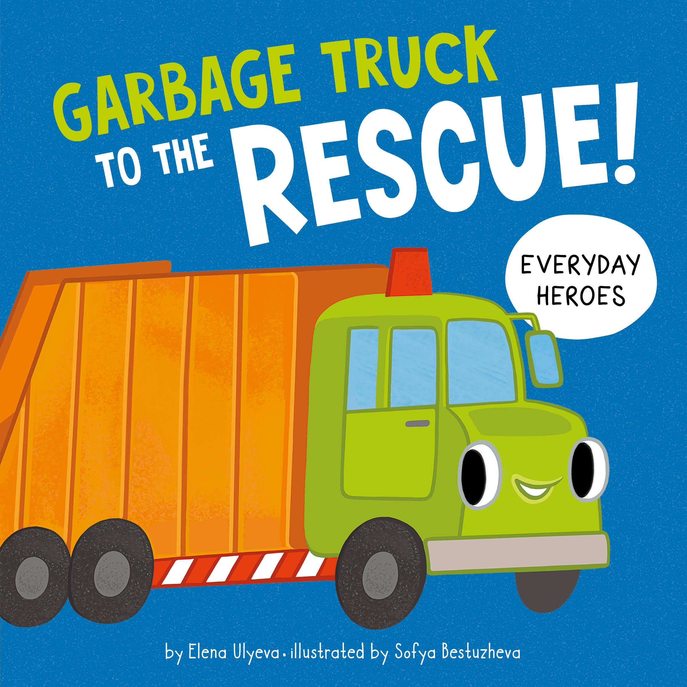 Vorderes Coverbild Garbage Truck to the Rescue!
