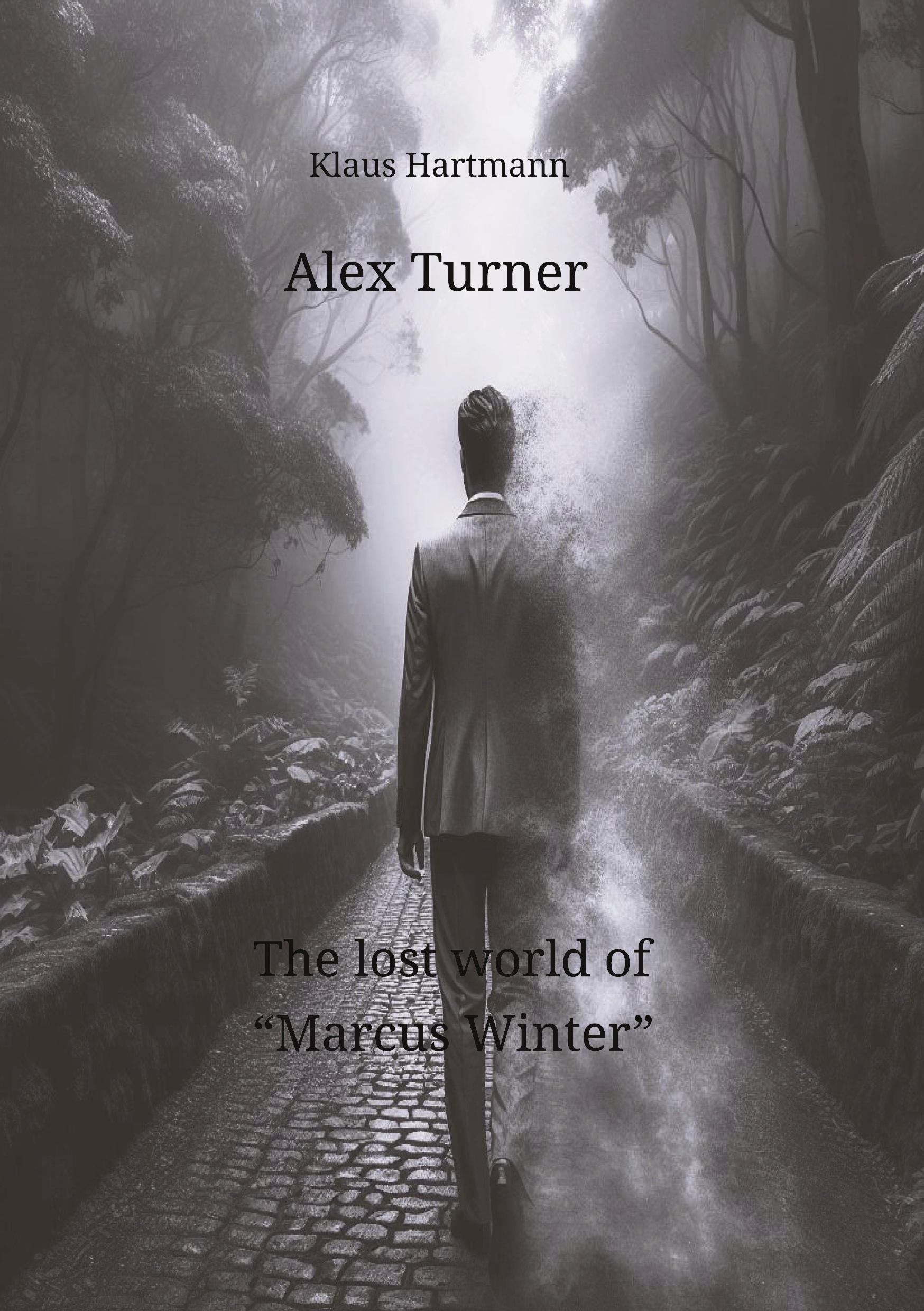 Vorderes Coverbild Alex Turner The lost world of "Marcus Winter"