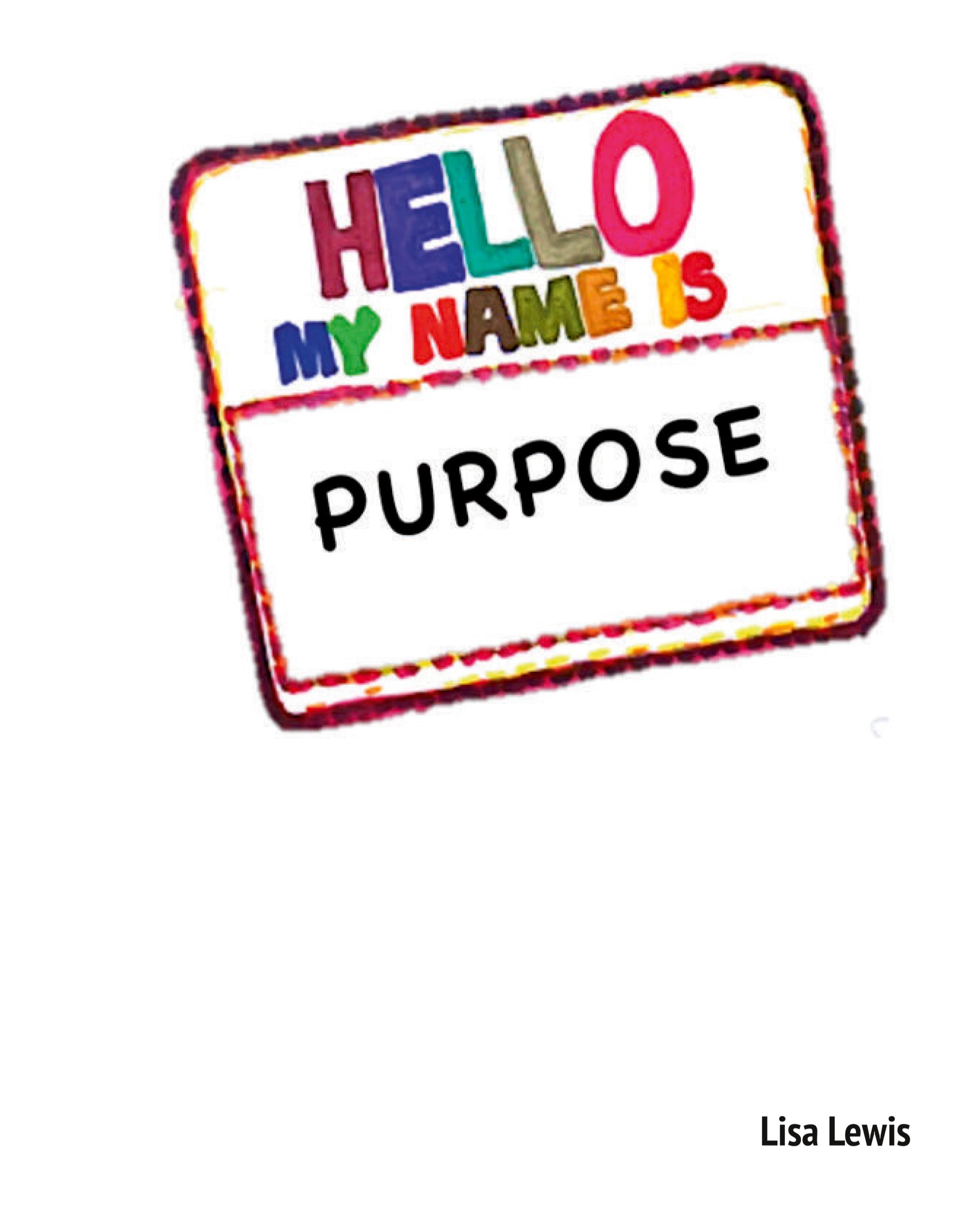 Vorderes Coverbild My Name Is Purpose