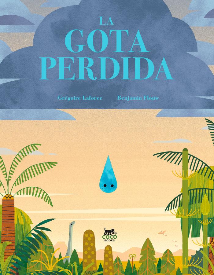 Vorderes Coverbild La gota perdida
